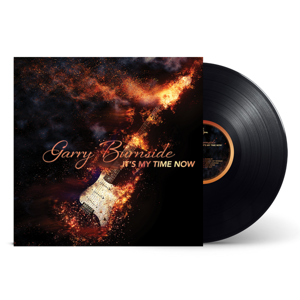 Garry Burnside - It's My Time Now [Vinyl]