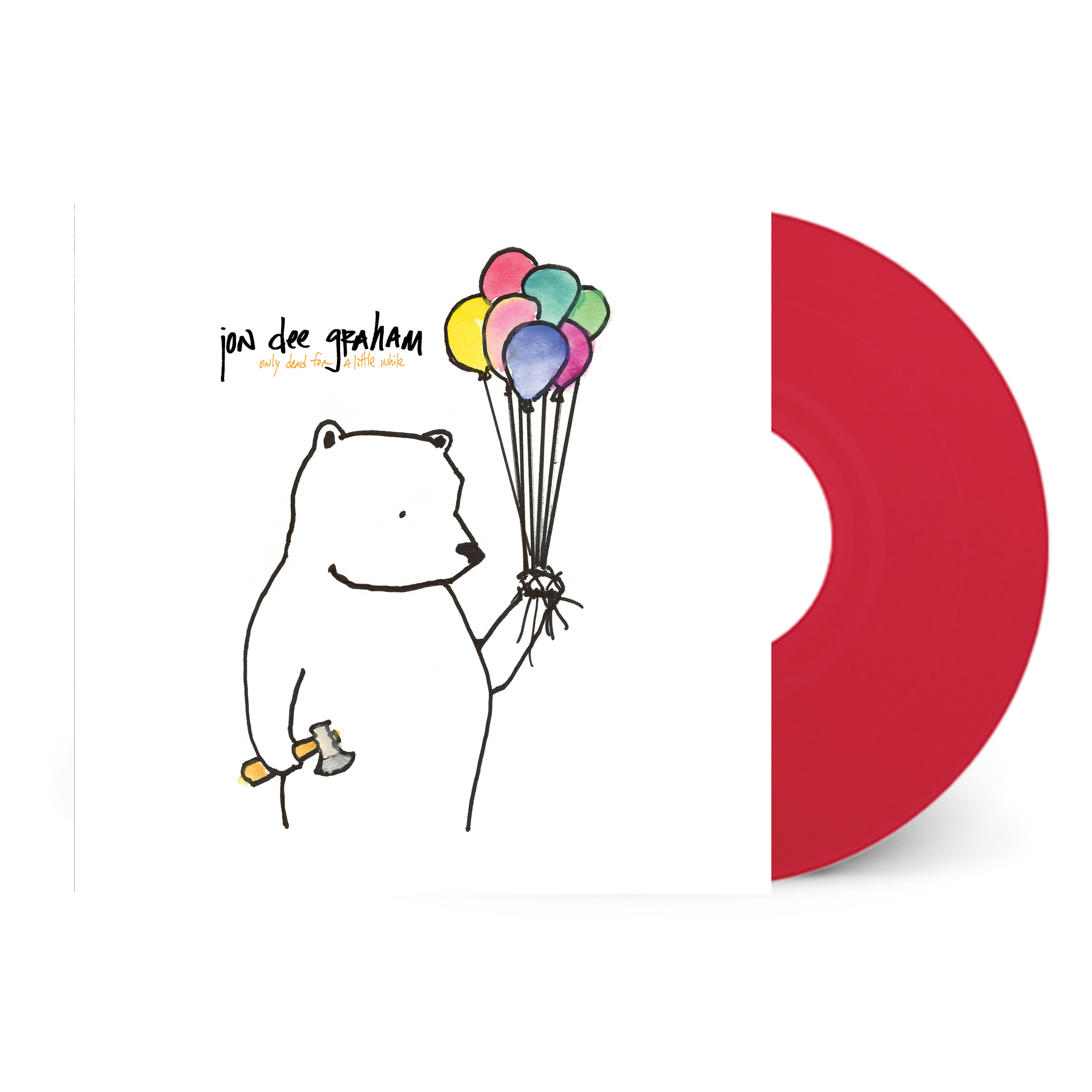 Jon Dee Graham - Only Dead For A Little While 12" Red Vinyl
