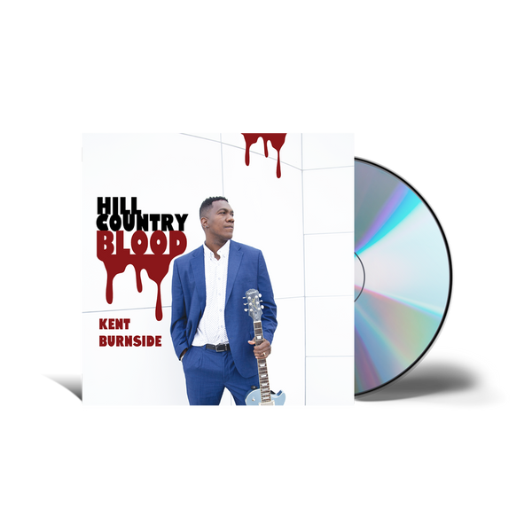 Kent Burnside - Hill Country Blood [CD]
