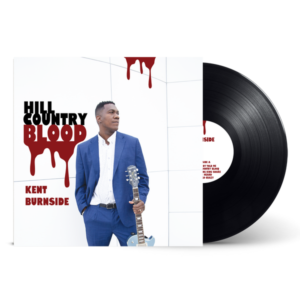 Kent Burnside - Hill Country Blood [Vinyl]