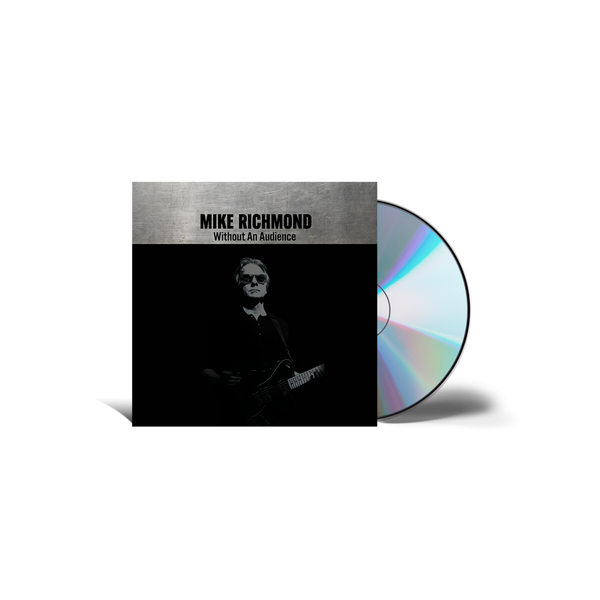 Mike Richmond - Without An Audience [CD]