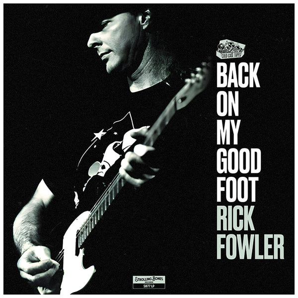 Rick Fowler - Back On My Good Foot [CD]