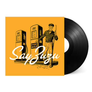 Say ZuZu - Every Mile 12" Vinyl Black