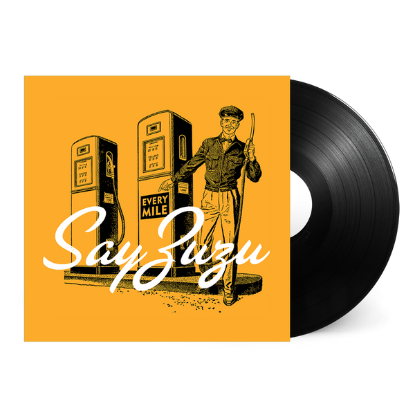 Say ZuZu - Every Mile 12" Vinyl Black