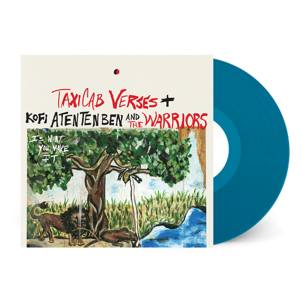 TaxiCab Verses - Is What You Make It 12" Blue Vinyl