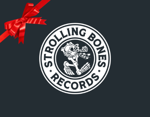 Strolling Bones Records Store Gift Card