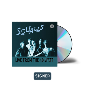 Squalls - Live From The 40 Watt CD